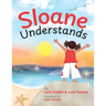 Sloane Understands
