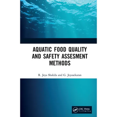 Aquatic Food Quality and Safety Assesment Methods