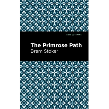 The Primrose Path