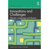 Innovations and Challenges: Women, Language and Sexism