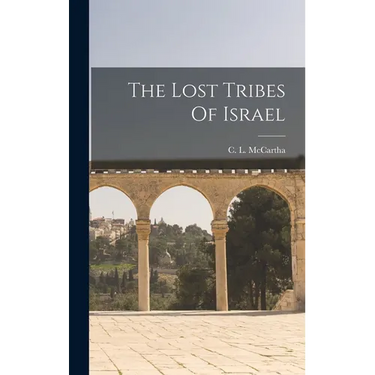 The Lost Tribes Of Israel