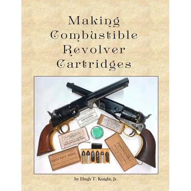Making Combustible Revolver Cartridges