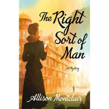The Right Sort of Man: A Sparks & Bainbridge Mystery
