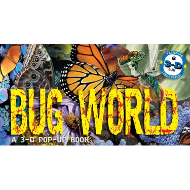 Bug World: A 3-D Pop-Up Book