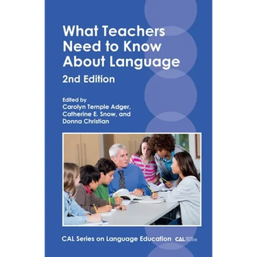 What Teachers Need to Know about Language