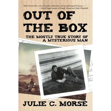 Out of the Box: The Mostly True Story of a Mysterious Man