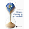 Climate Change in a Nutshell