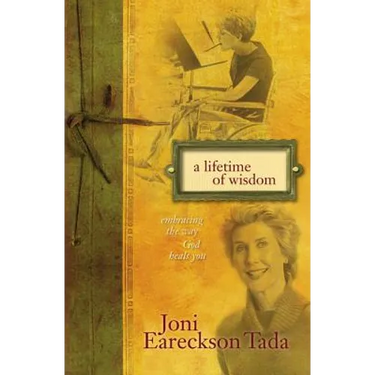 A Lifetime of Wisdom: Embracing the Way God Heals You