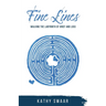 Fine Lines: Walking the Labyrinth of Grief and Loss
