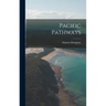 Pacific Pathways