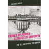 Crimes of Power & States of Impunity: The U.S. Response to Terror