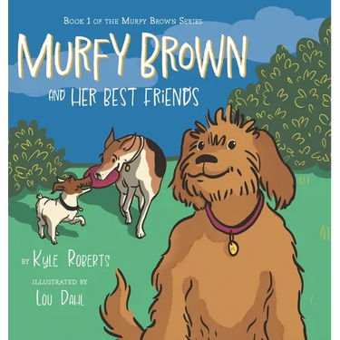 Murfy Brown and Her Best Friends
