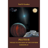 Pluto II Voyage to the Edge of the Universe: Screenplay