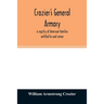 Crozier's general armory; a registry of American families entitled to coat armor