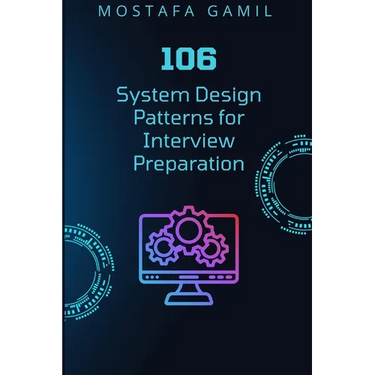 106 System Design Patterns for Interview Preparation