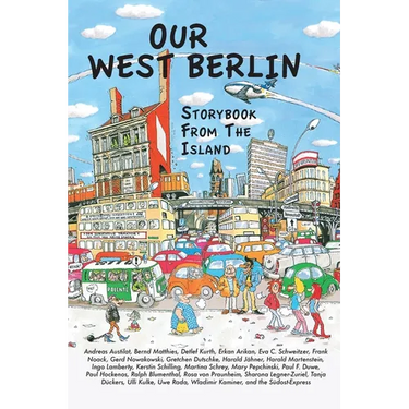 Our West Berlin: Storybook From The Island
