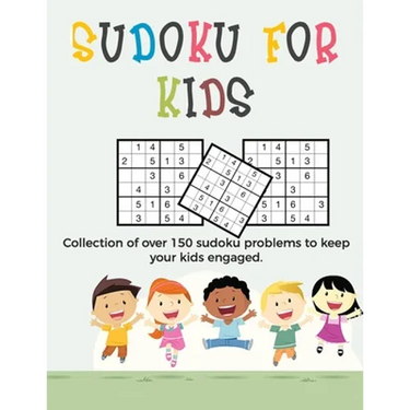 Sudoku for Kids: A collection of sudoku puzzles for kids to learn how to play from beginners to advanced level - sudoku for beginners -