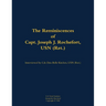 The Reminiscences of Capt. Joseph J. Rochefort, USN (Ret.): 1898-1976