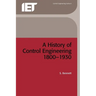 A History of Control Engineering 1800-1930