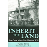 Inherit the Land: Jim Crow Meets Miss Maggie's Will