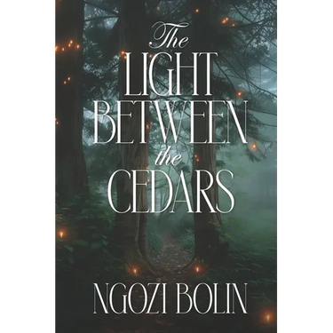 The Light Between the Cedars