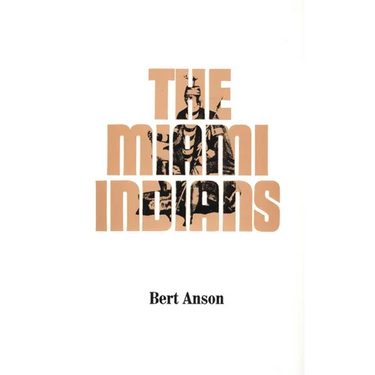 The Miami Indians: Volume 103