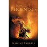 Long Live Phoenixes