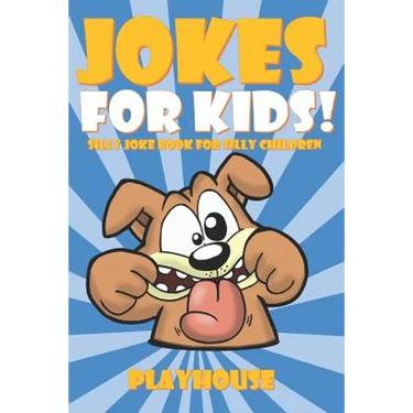 Jokes for Kids: Silly Joke Book for Kids Ages 5-12