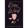 Rose in the Wind