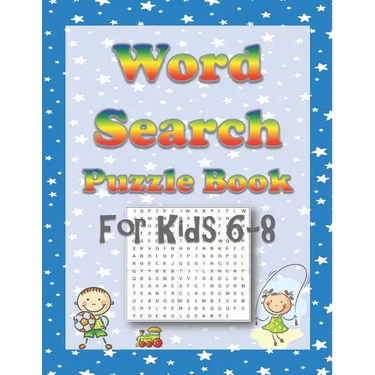Word Search Puzzle Book for Kids 6-8: 60 Fun Kid-Friendly Word Searches for Boys and Girls