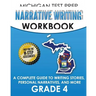 MICHIGAN TEST PREP Narrative Writing Workbook Grade 4: A Complete Guide to Writing Stories, Personal Narratives, and More