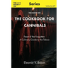 The Book On The Cookbook for Cannibals