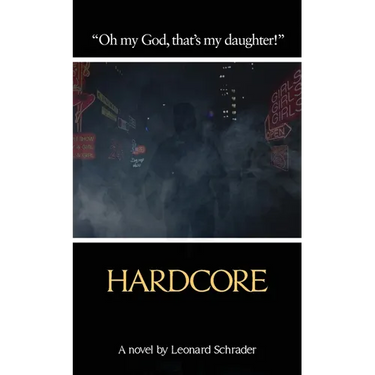 Hardcore: The Novelization