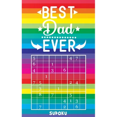 Best Dad Ever - Sudoku: 4 Difficulty Levels: easy - medium - difficult - extreme Father's Day gift idea Pocket sized book Over 150 logic puzzl