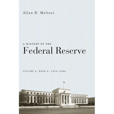 A History of the Federal Reserve, Volume 2, Book 2, 1970-1986
