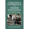 A Student-Veteran's Experience with Higher Education: An Academic Journey