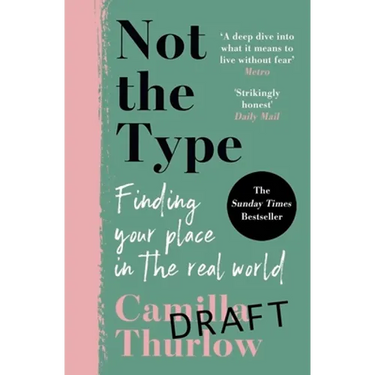 Not the Type: Finding My Place in the Real World