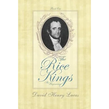 The Rice Kings, Book One, The Beginning