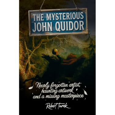 The Mysterious John Quidor