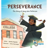 Perseverance: The Story of Mary Jane Patterson