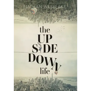 The UpSideDown Life
