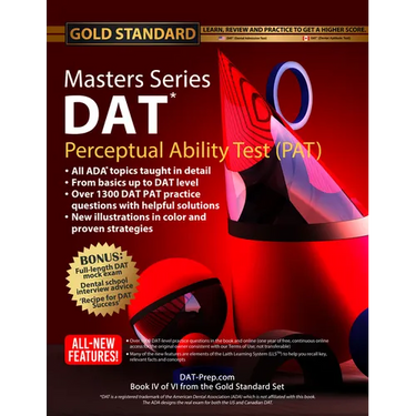 DAT Masters Series Perceptual Ability Test (Pat): Strategies and Practice for the Dental Admission Test Pat, Dental School Interview Advice by Gold St