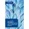 Erasmus: The Education of a Christian Prince with the Panegyric for Archduke Philip of Austria
