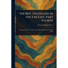 The Boy Travellers in the Far East, Part Fourth