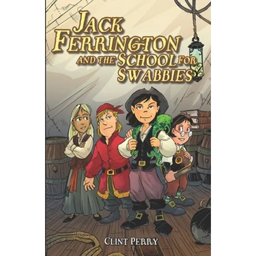 Jack Ferrington and the School for Swabbies