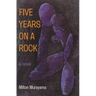 Five Years on a Rock