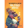 The Secrets & Lies of Military Wives