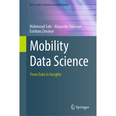 Mobility Data Science: From Data to Insights