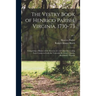 The Vestry Book of Henrico Parish, Virginia, 1730-'73: Comprising a History of the Erection of, and Other Interesting Facts Connected With the Venerab