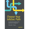 Choose Your Infosec Path: An Interactive Cybersecurity Adventure for Beginners